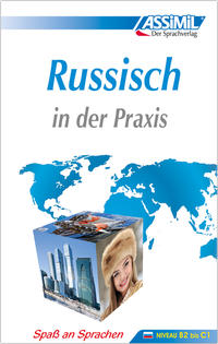 ASSiMiL Russisch in der Praxis - Lehrbuch - Niveau B2-C1