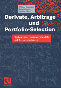 Derivate, Arbitrage und Portfolio-Selection