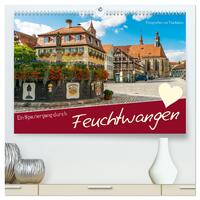 Ein Spaziergang durch Feuchtwangen (hochwertiger Premium Wandkalender 2025 DIN A2 quer), Kunstdruck in Hochglanz