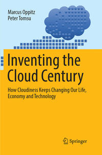 Inventing the Cloud Century