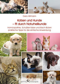 Katzen und Hunde fit durch Naturheilkunde