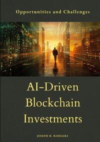 AI-Driven Blockchain Investments