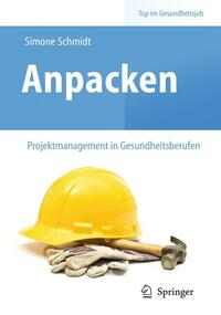 Anpacken – Projektmanagement in Gesundheitsberufen