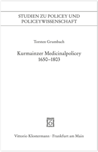 Kurmainzer Medicinalpolicey 1650-1803