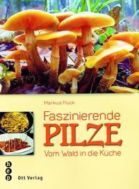 Faszinierende Pilze