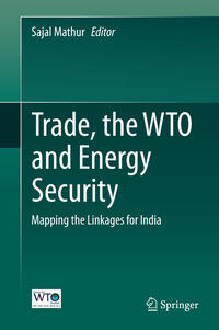 Trade, the WTO and Energy Security