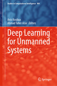 Deep Learning for Unmanned Systems