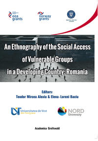 An Ethnography of the Social Access of Vulnerable Groups in a Developing Country: Romania