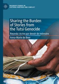 Sharing the Burden of Stories from the Tutsi Genocide