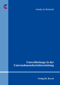 Umweltbelange in der Unternehmensberichterstattung