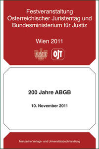 200 Jahre ABGB Festveranstaltung des Österreichischen Juristentages