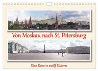 Von Moskau nach St. Petersburg (Wandkalender 2025 DIN A4 quer), CALVENDO Monatskalender