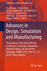 Advances in Design, Simulation and Manufacturing