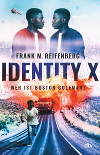 Identity X – Wer ist Boston Coleman?