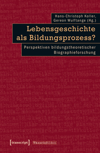 Lebensgeschichte als Bildungsprozess?