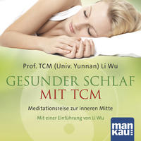 Gesunder Schlaf mit TCM (Audio-CD)