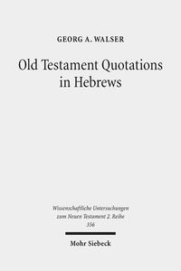 Old Testament Quotations in Hebrews