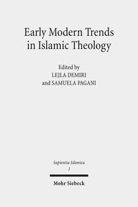 Early Modern Trends in Islamic Theology