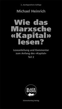 Wie das Marxsche Kapital lesen? Bd. 2