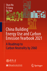 China Building Energy Use and Carbon Emission Yearbook 2021