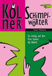 Kölner Schimpfwörter