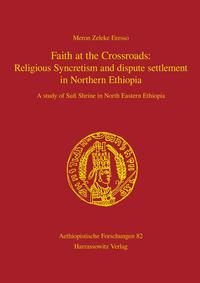 Faith at the Crossroads: Religious Syncretism and dispute settlement in Northern Ethiopia