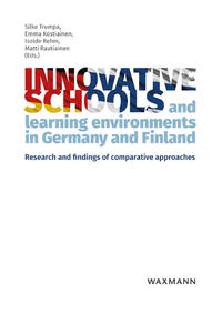 Innovative schools and learning environments in Germany and Finland