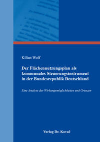 Der Flächennutzungsplan als kommunales Steuerungsinstrument in der Bundesrepublik Deutschland