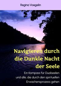 Navigieren durch die Dunkle Nacht der Seele