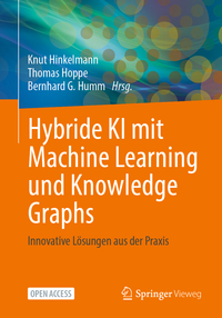 Hybride KI mit Machine Learning und Knowledge Graphs