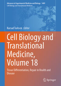 Cell Biology and Translational Medicine, Volume 18