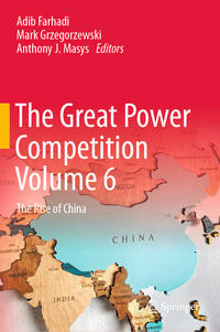 The Great Power Competition Volume 6