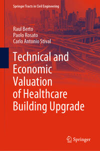 Technical and Economic Valuation of Healthcare Building Upgrade