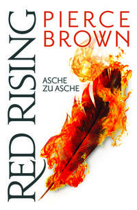 Red Rising - Asche zu Asche