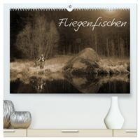 Fliegenfischen (hochwertiger Premium Wandkalender 2025 DIN A2 quer), Kunstdruck in Hochglanz