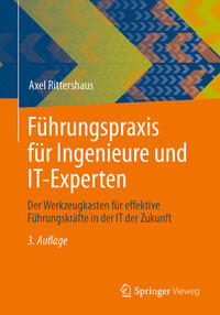 Führungspraxis für Ingenieure und IT-Experten