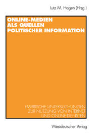 Online-Medien als Quellen politischer Information