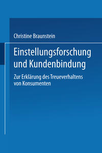 Einstellungsforschung und Kundenbindung