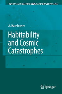 Habitability and Cosmic Catastrophes