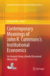 Contemporary Meanings of John R. Commons’s Institutional Economics