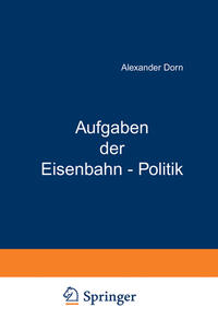 Aufgaben der Eisenbahn - Politik