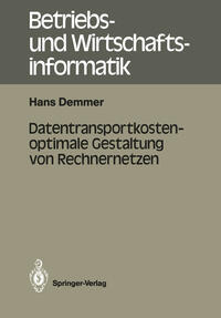 Datentransportkostenoptimale Gestaltung von Rechnernetzen