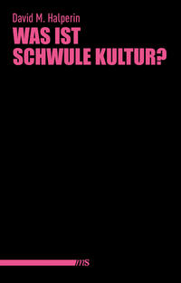 Was ist schwule Kultur?