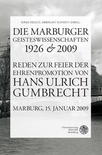 Die Marburger Geisteswissenschaften 1926 und 2009