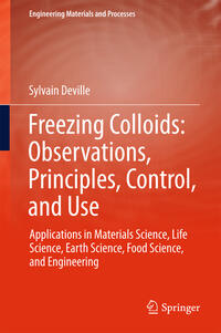 Freezing Colloids: Observations, Principles, Control, and Use