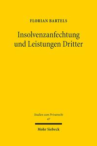 Insolvenzanfechtung und Leistungen Dritter