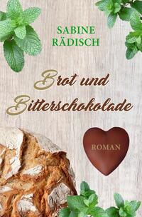 Brot und Bitterschokolade