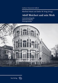 Adolf Bleichert und sein Werk