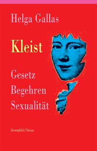 Kleist. Gesetz, Begehren, Sexualität