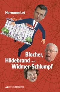 Blocher, Hildebrand und Widmer-Schlumpf